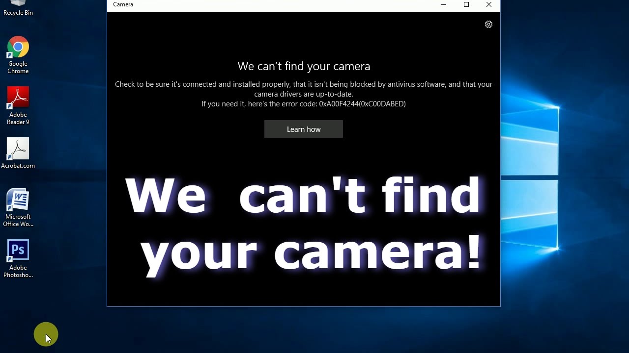 Camera not found – Windows 10 Error code 0xA00F4244 (0xC00DABED)