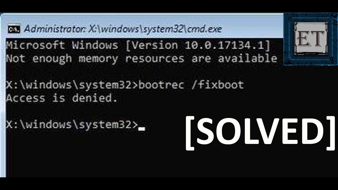 How to Solve “Access is Denied” Issue When Fixing Boot Configuration with Bootrec /fixboot (2 Solutions)